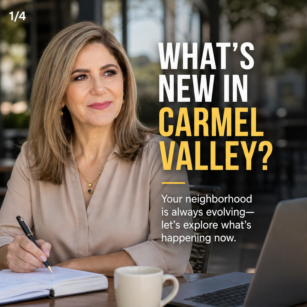 What’s New in Carmel Valley?