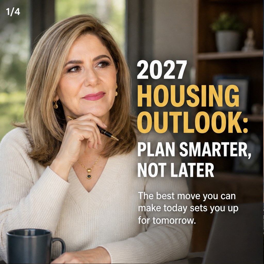 2027 Housing Outlook: Plan Smarter, Not Later