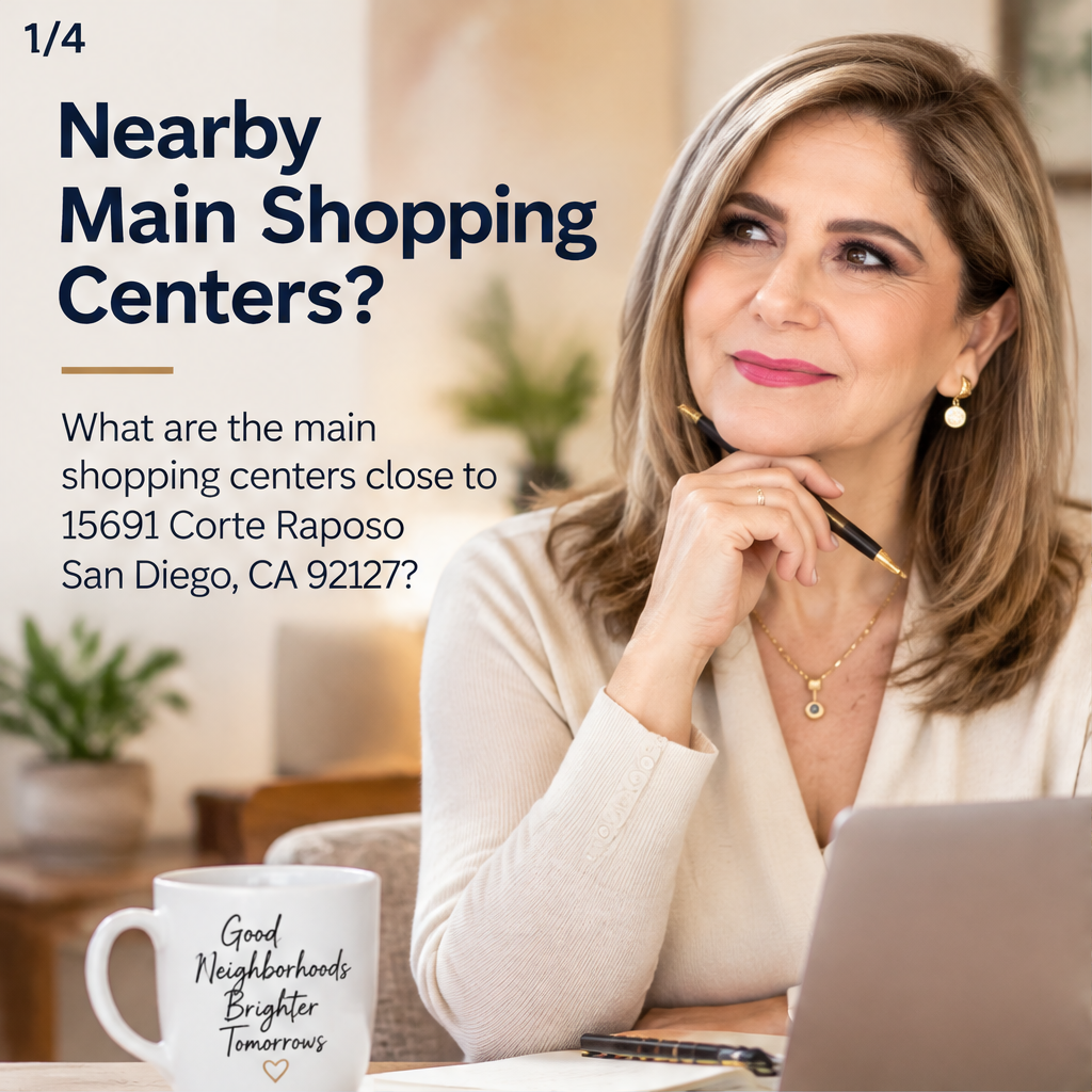 Nearby Main Shopping Centers close to 15691 Corte Raposo(Listed for sale)!